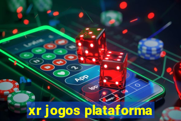 xr jogos plataforma